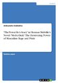 'The Town-Ho¿s Story' in Herman Melville¿s Novel 'Moby-Dick'. The Destroying Power of Masculine Rage and Pride