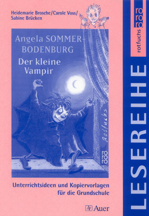 Angela Sommer-Bodenburg: Der kleine Vampir