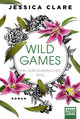 Wild Games - Ein verführerisches Spiel