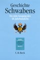 Handbuch der bayerischen Geschichte Bd. III,2: Geschichte Schwabens bis zum Ausgang des 18. Jahrhunderts