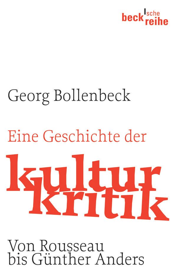 Eine Geschichte der Kulturkritik