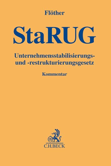 Unternehmensstabilisierungs- und -restrukturierungsgesetz