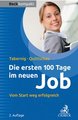 Die ersten 100 Tage im neuen Job