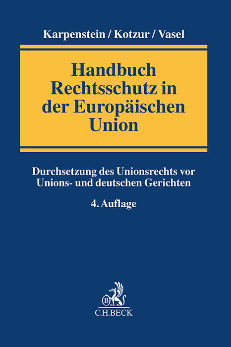 Handbuch Rechtsschutz in der Europäischen Union