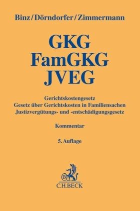 Gerichtskostengesetz, Gesetz über Gerichtskosten in Familiensachen, Justizvergütungs- und -entschädigungsgesetz