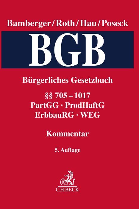 Bürgerliches Gesetzbuch Band 3: §§ 705-1017, PartGG, ProdHaftG, ErbbauRG, WEG