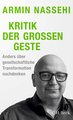 Kritik der großen Geste