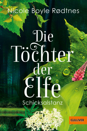 Die Töchter der Elfe - Schicksalstanz