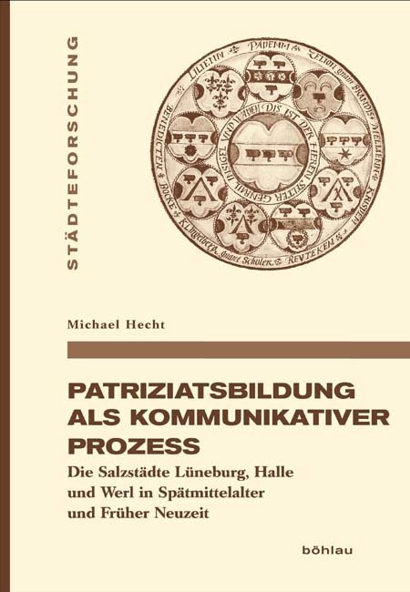 Patriziatsbildung als kommunikativer Prozess