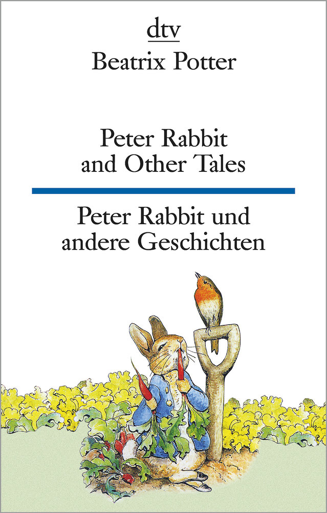 Peter Rabbit and Other Tales Peter Hase und andere Geschichten