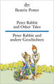 Peter Rabbit and Other Tales Peter Hase und andere Geschichten