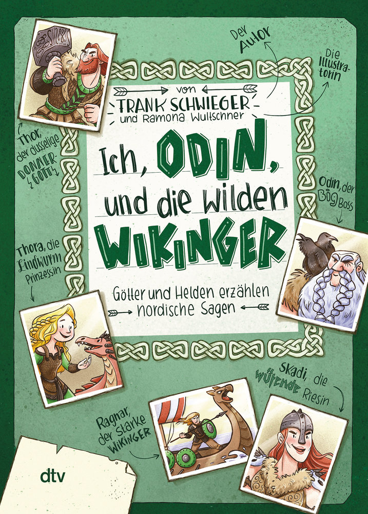 Ich, Odin, und die wilden Wikinger Götter und Helden erzählen nordische Sagen