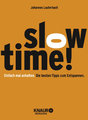 Slowtime!