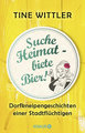 Suche Heimat - biete Bier!