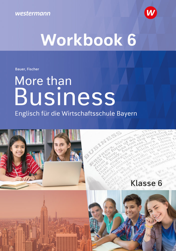 More than Business - Englisch an der Wirtschaftsschule in Bayern