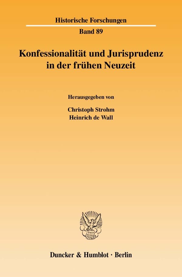 Konfessionalität und Jurisprudenz in der frühen Neuzeit.