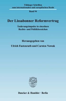 Der Lissabonner Reformvertrag.