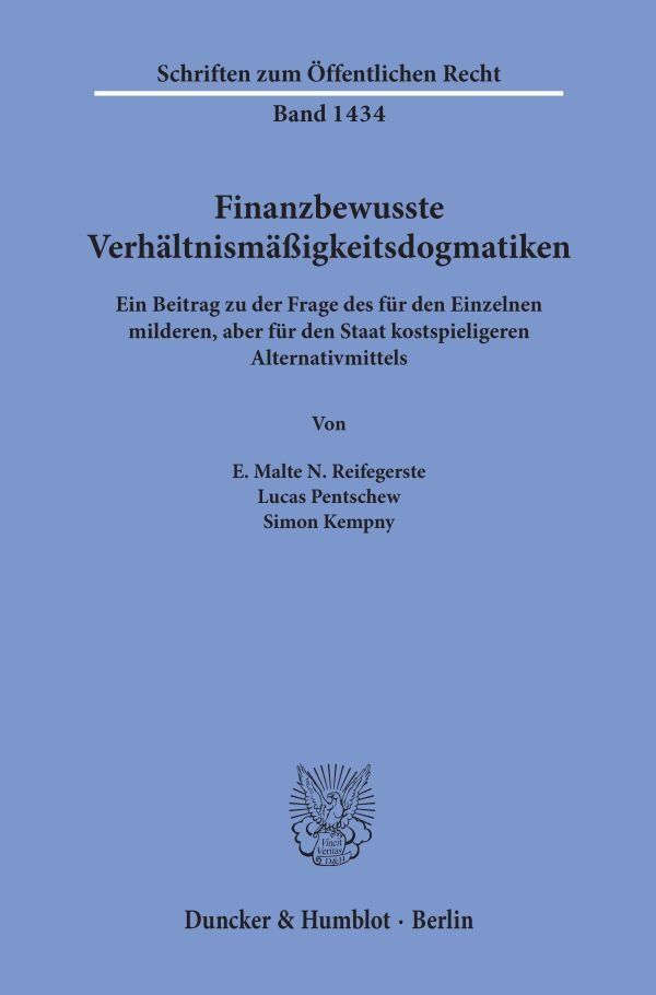 Finanzbewusste Verhältnismäßigkeitsdogmatiken.