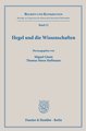 Hegel und die Wissenschaften