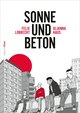 Sonne und Beton - Die Graphic Novel