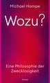 Wozu?