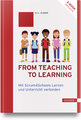 From teaching to Learning