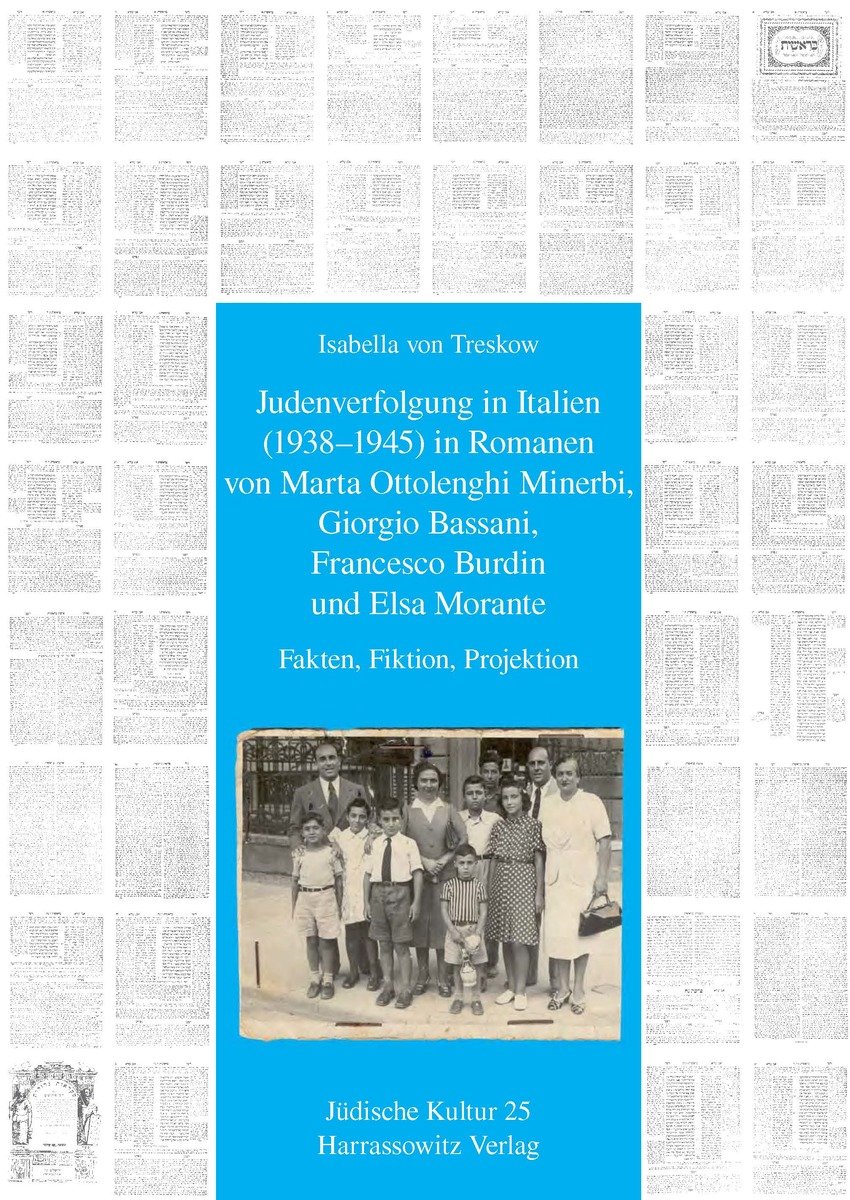 Judenverfolgung in Italien (1938-1945) in Romanen von Marta Ottolenghi Minerbi, Giorgio Bassani, Francesco Burdin und Elsa Morante