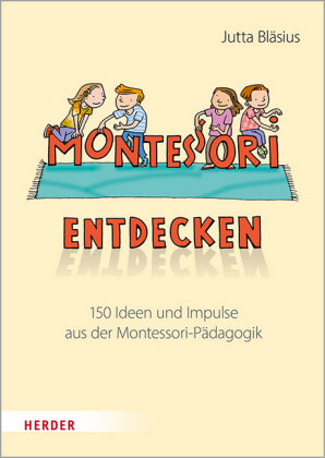 Montessori entdecken!