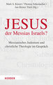 Jesus - der Messias Israels?