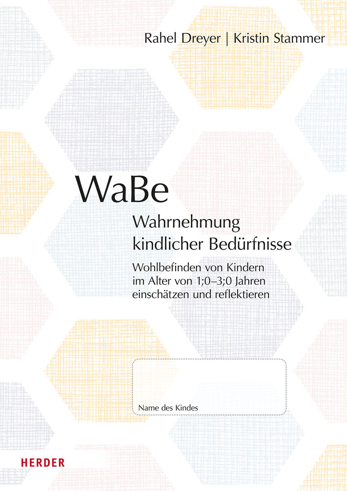 WaBe. Wahrnehmung kindlicher Bedürfnisse