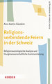 Religionsverbindende Feiern in der Schweiz