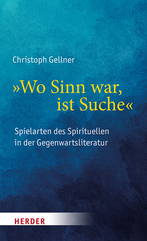 'Wo Sinn war, ist Suche'