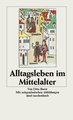 Alltagsleben im Mittelalter