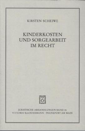 Kinderkosten und Sorgearbeit im Recht