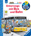 Wieso? Weshalb? Warum? junior, Band 63: Unterwegs mit Bus und Bahn