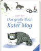 Das große Buch von Kater Mog - Buch für Kinder ab 3 Jahre, Kinderbuch-Klassiker, Bilderbuch