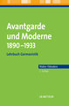 Avantgarde und Moderne 1890-1933