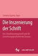 Die Inszenierung der Schrift