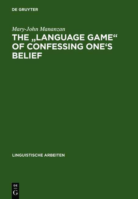 The 'Language game' of confessing one's belief