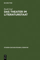 Das Theater im Literaturstaat