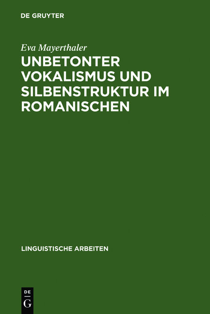 Unbetonter Vokalismus und Silbenstruktur im Romanischen