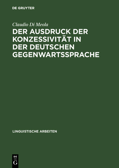 Der Ausdruck der Konzessivität in der deutschen Gegenwartssprache