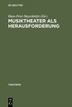 Musiktheater als Herausforderung