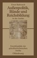 Außenpolitik, Bünde und Reichsbildung in der Antike