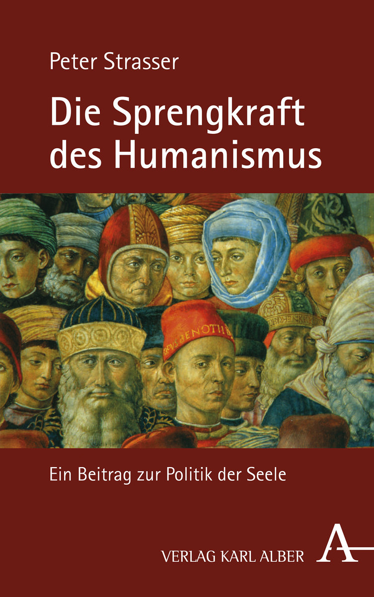 Die Sprengkraft des Humanismus