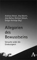 Allegorien des Bewusstseins