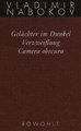 Gelächter im Dunkel / Verzweiflung / Camera obscura