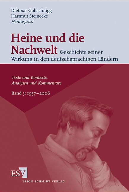 Heine und die Nachwelt - Geschichte seiner Wirkung in den deutschsprachigen... / Heine und die Nachwelt - - Geschichte seiner Wirkung in den deutschsprachigen Ländern