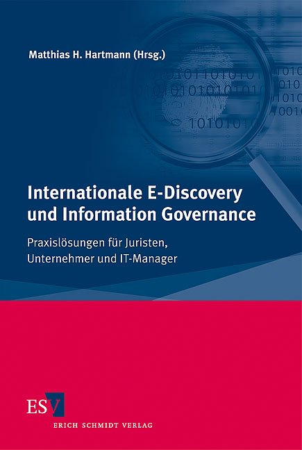 Internationale E-Discovery und Information Governance