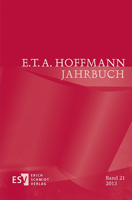 E.T.A. Hoffmann-Jahrbuch 2013